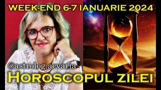 ⭐🌙 HOROSCOPUL DE WEEKEND 67 IANUARIE 2024 cu astrolog Acvaria [upl. by Annahsar554]