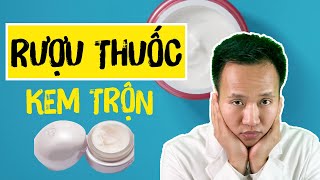 Hầu hết mọi người KHÔNG biết Rượu thuốc và Kem trộn là GÌ nên Da bị tàn phá đến VẬY   Dr Hiếu [upl. by Einahpets]