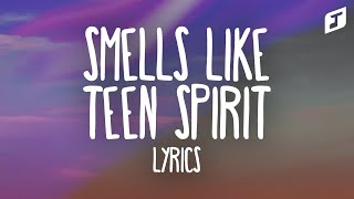 Nirvana – Smells Like Teen Spirit Lyrics [upl. by Ecnar]