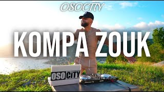 Kompa Zouk Mix 2022  The Best of Kompa Zouk 2022 BY OSOCITY [upl. by Rooke]