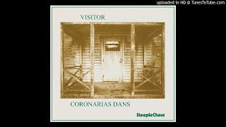 Coronarias Dans ► Dont Know HQ Audio Visitor 1973 [upl. by Orville691]