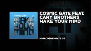 Cosmic Gate amp Cary Brothers  Wake Your Mind [upl. by Nomolas]