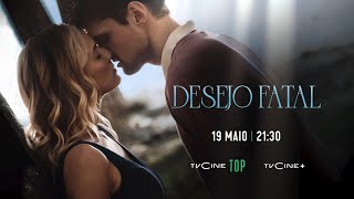 Desejo Fatal  19 Maio 2130 TVCine TOP [upl. by Yrelle]