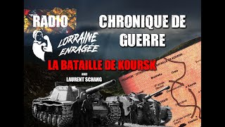 📚Histoire Chronique de Guerre3  La bataille de Koursk [upl. by Elman]