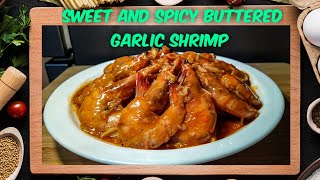 Sweet and Spicy Buttered Garlic Shrimp  Bonings Kitchen [upl. by Lau]