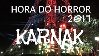 ABERTURA Hora do Horror 2017 REINAUGURAÇÃO [upl. by Sanfourd]