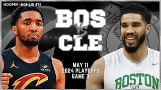 Boston Celtics vs Cleveland Cavaliers Full Game 3 Highlights  May 11  2024 NBA Playoffs [upl. by Giraud214]