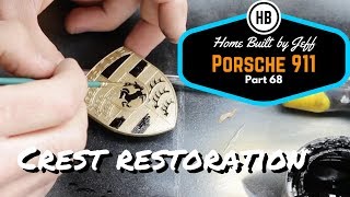 Restoring a Porsche crest  Porsche 911 Classic Car Build Part 68 [upl. by Jain674]