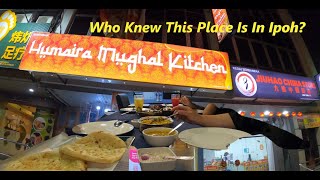 Who knew this place was in Ipoh Humaira Mughal Kitchen Ipoh Perak Malaysia 🇲🇾 [upl. by Eltsyrc]