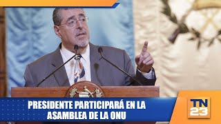 Presidente participará en la Asamblea de la ONU [upl. by Ecirad265]