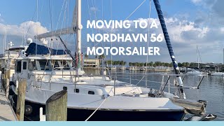 Moving to a Nordhavn 56 Motorsailer  Ep 19 [upl. by Perl447]