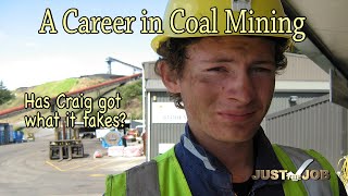 A Career in Coal Mining [upl. by Ecyla]