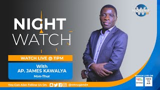 STRATEGIC CONSECRATION  DAY 2  SPIRITUAL NIGHT WATCHMEN  NIGHT WATCH WITH AP JAMES KAWALYA [upl. by Mcclenon]