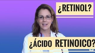 DIFERENCIAS ENTRE RETINOL Y ÁCIDO RETINOICO [upl. by Carrington]