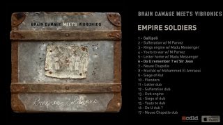 Brain Damage Meets Vibronics  Empire Soldiers  06 Do U Remember  w Sir Jean [upl. by Derwood]