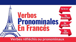 Verbos Pronominales o Reflexibos en Francés [upl. by Rachele857]