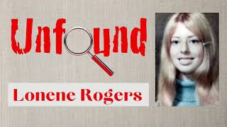 266  The Disappearance of Lonene Ray Rogers Rewriting The Story [upl. by Nodnelg185]