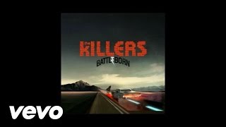 The Killers  From Here On Out [upl. by Courcy]