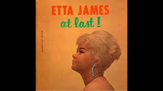 Etta James  At Last [upl. by Mcarthur]