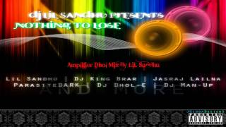 Amplifier Dhol Mix  LiL Sandhu [upl. by Yzus]