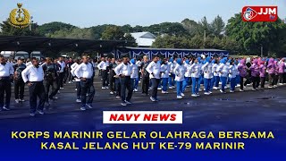 Navy News  KORPS MARINIR GELAR OLAHRAGA BERSAMA KASAL JELANG HUT KE 79 MARINIR [upl. by Feigin]