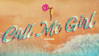 Rarin  Call Me Girl Official Lyric Video [upl. by Ehtiaf449]