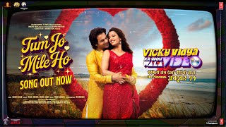 Tum Jo Mile Ho Song  Rajkummar Rao Triptii SachinJigar Vishal  Vicky Vidya Ka Woh Wala Video [upl. by Ollehcram]