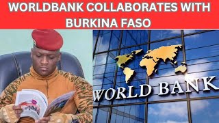 BURKINA FASO World Bank Collaborates With Burkinabe Government To Invest 197 Billion news [upl. by Nodnal]