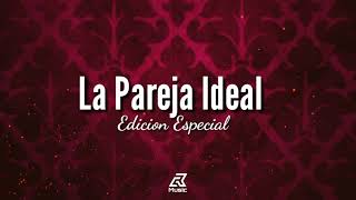 Lyric La pareja ideal Edicion Especial lyric video [upl. by Nwahc]