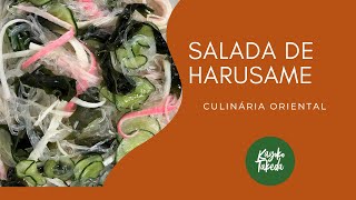 RECEITA DE SALADA DE HARUSAME  CULINÁRIA JAPONESA [upl. by Savill302]