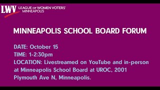 Minneapolis School Board Forum [upl. by Voltmer]