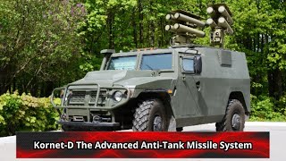 Kornet D The Advanced Anti Tank Missile System [upl. by Gnivri]