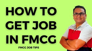 HOW TO GET JOB IN FMCG  FMCG SALES JOB [upl. by Ilka277]