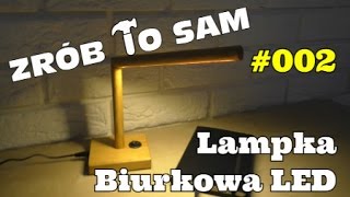 Drewniana lampka biurkowa LED [upl. by Bez]