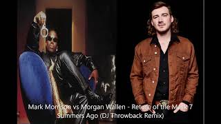 Mark Morrison vs Morgan Wallen  Return of the Mack 7 Summers Ago DJ Throwback Remix [upl. by Kimble]