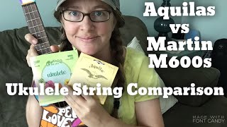 Ukulele Strings Sound Comparison Aquila Super Nylguts vs Martin M600 Fluorocarbon Strings [upl. by Annaitsirk]