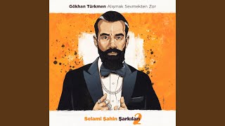 Alışmak Sevmekten Zor Selami Şahin Şarkıları 2 [upl. by Lrig451]