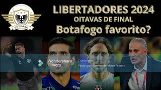 Libertadores 2024 Oitavas de final imperdível Análise completa [upl. by Bagley]