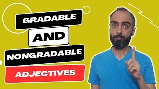 gradable and nongradable adjectives [upl. by Seidler]