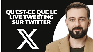 Questce que le live tweeting sur Twitter  EXPLIQUÉ [upl. by Nevins769]