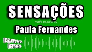 Paula Fernandes  Sensações Versão Karaokê [upl. by Adnovoj414]