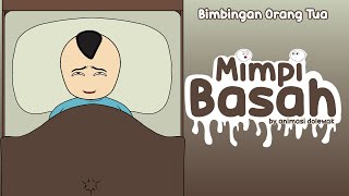 Mimpi Basah  Animasi Edukasi [upl. by Elinore]