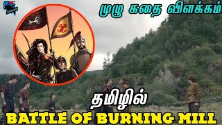 Battle of Burning Mill in House of the Dragon Season 2 Episode 3 explained in Tamil தமிழில் [upl. by Aztilay]