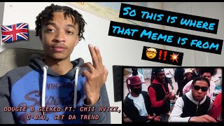 UK London Kid Reacts to  DOUGIE B GEEKED FT CHII WVTTZ C BLU SET DA TREND 🇬🇧 Reaction [upl. by Effie]