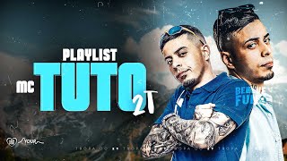 PLAYLIST MC TUTO  AS MAIS TOCADAS DO MOMENTO  feat MC Kako MC Cebezinho MC Joãozinho VT [upl. by Nnylirehs]