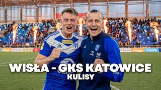 Wisła Płock  GKS Katowice  KULISY 2324 [upl. by Ellehcam]