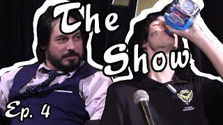 The Show  Season 1 Episode 4 [upl. by Lertnom]