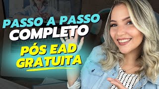 COMO FAZER PÓS GRADUAÇÃO EAD e GRATUITA  PASSO A PASSO COMPLETO  Mari Rel [upl. by Aivon391]