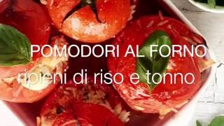 Pomodori ripieni di riso e tonno al forno [upl. by Neiman]