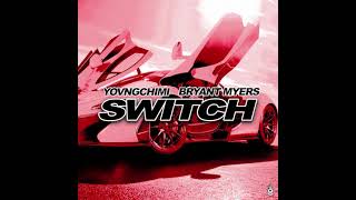 YOVNGCHIMI Bryant Myers  Switch Audio Oficial [upl. by Neelhtak]